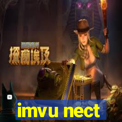 imvu nect